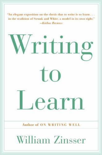 Writing To Learn, Zinsser, William, Good Book