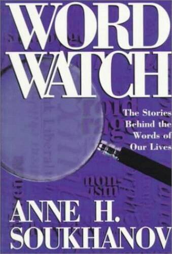 Word Watch: The Stories Behind the Words of Our Lives (Henry Holt Referen – GOOD