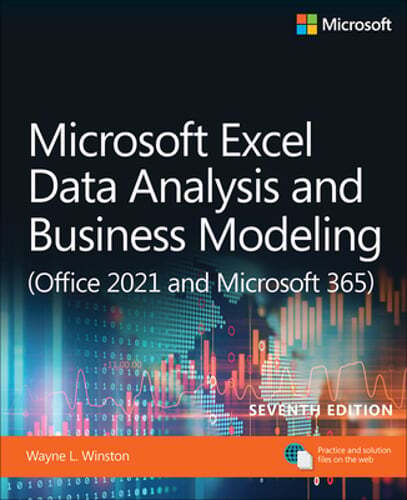 Microsoft Excel Data Analysis and Business Modeling (Office 2021 and Microsoft