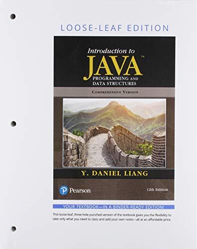 Introduction to Java Programming and Data Structures by Y. Daniel Liang