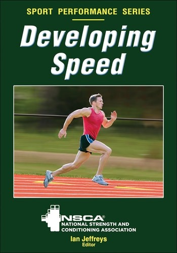 Developing Speed (NSCA Sport Performance), , Good Book