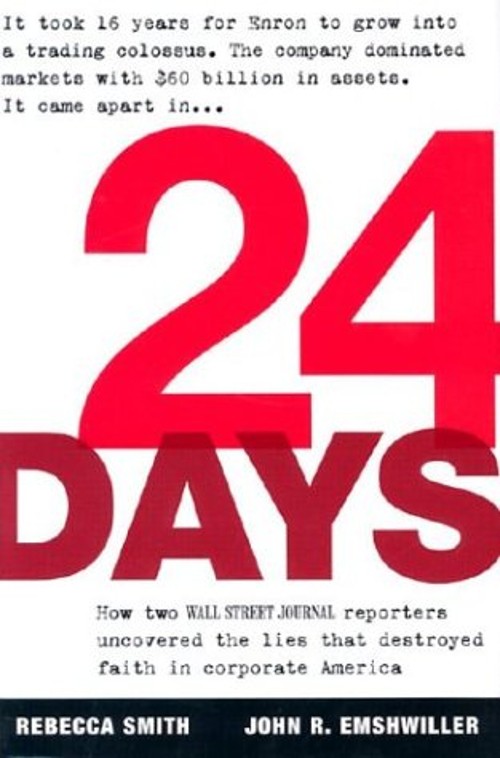 24 Days : How Two Wall Street Journal Reporters Uncovered the Lie