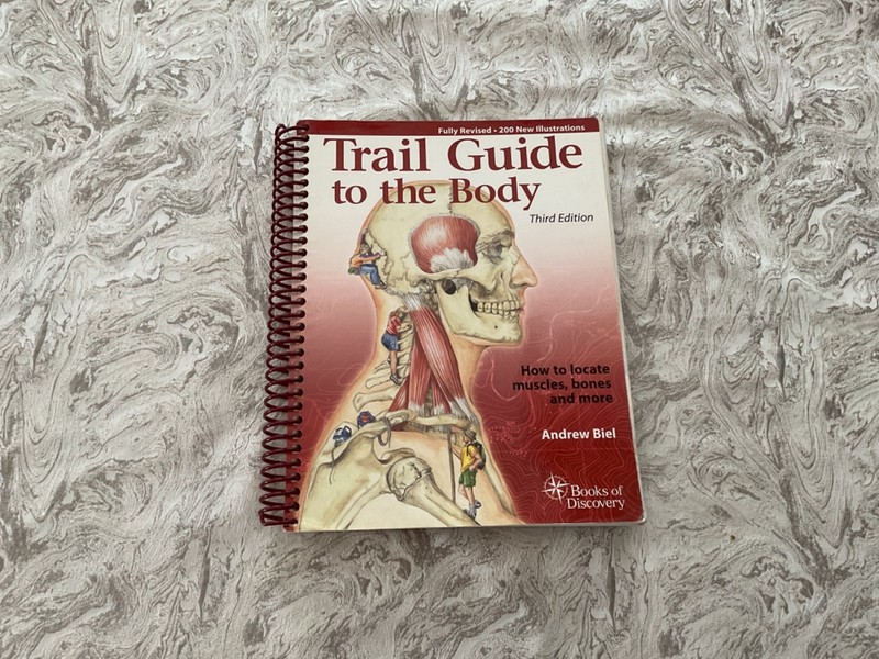 Trail Guide to the Body: How to Locate Muscles, Bones, and More (3rd Edition…