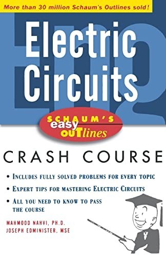 Electric Circuits (SCHAUMS’ ENGINEERING) by Nahvi, Mahmood Paperback / softback