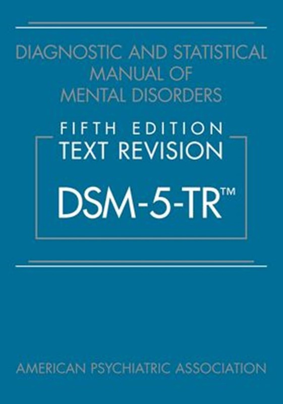 Diagnostic and Statistical Manual of Mental Disorders, Text Revision Dsm-5-Tr gallery