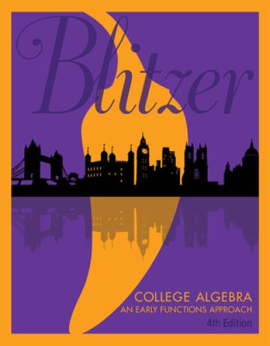 College Algebra: An Early Functions Approach, Books a la Carte Edition (4 – GOOD