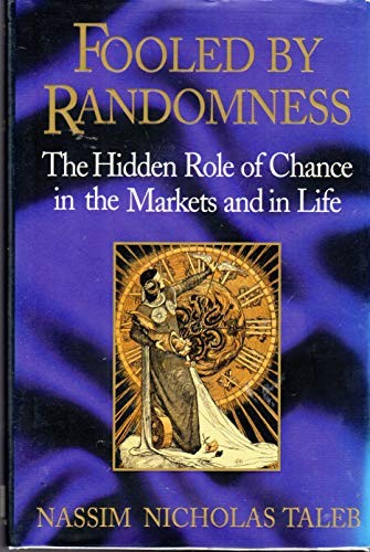 Fooled by Randomness: The Hidden Ro…, Taleb, Nassim N