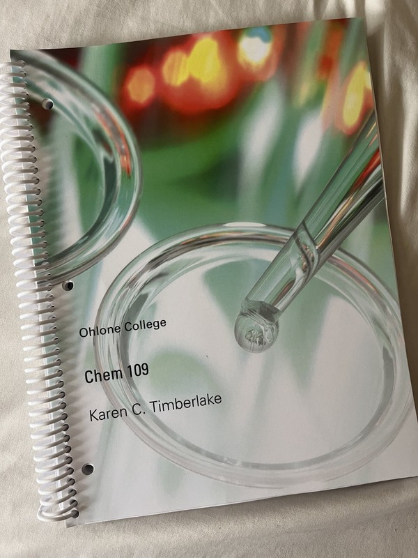 Ohlone CC CHEM 109: LAB MANUAL PDF: ISBN: 9781323884188 PLEASE READ DESCRIPTION!