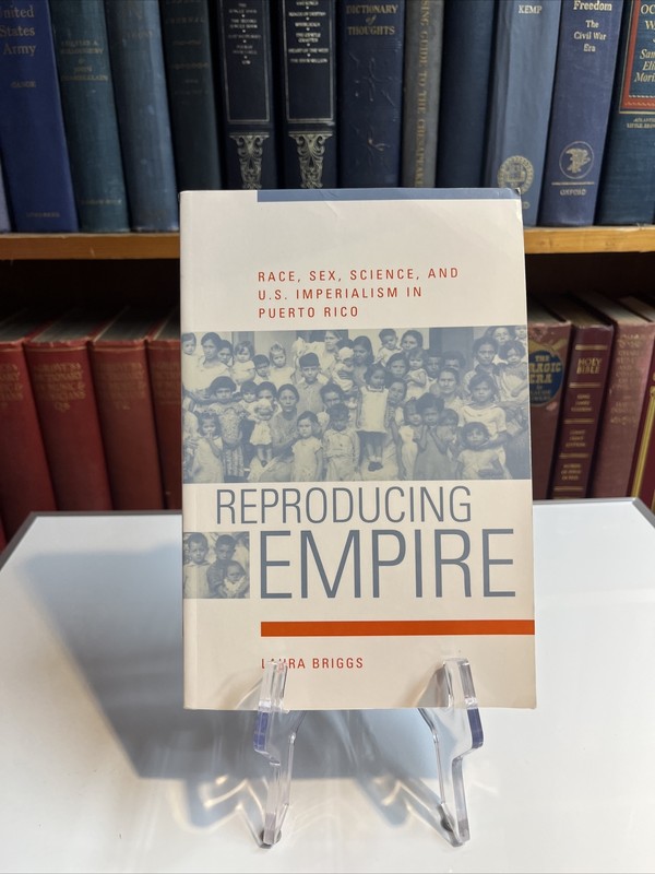 American Crossroads Ser.: Reproducing Empire : Race, Sex, Science, and U. S….