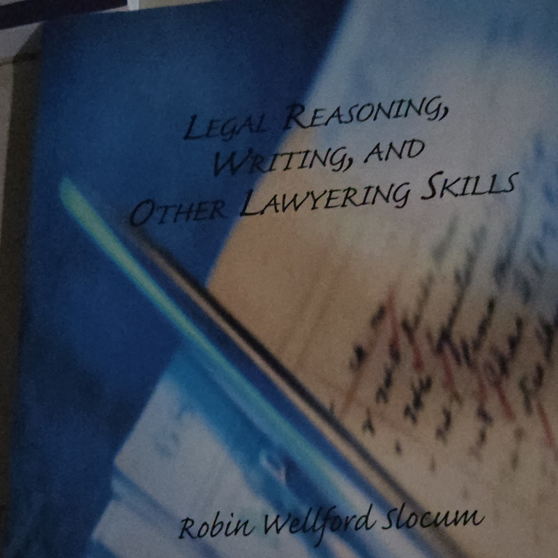 LexisNexis Legal Reasoning, Writing & Other Lawyering Skills TM PB Slocum