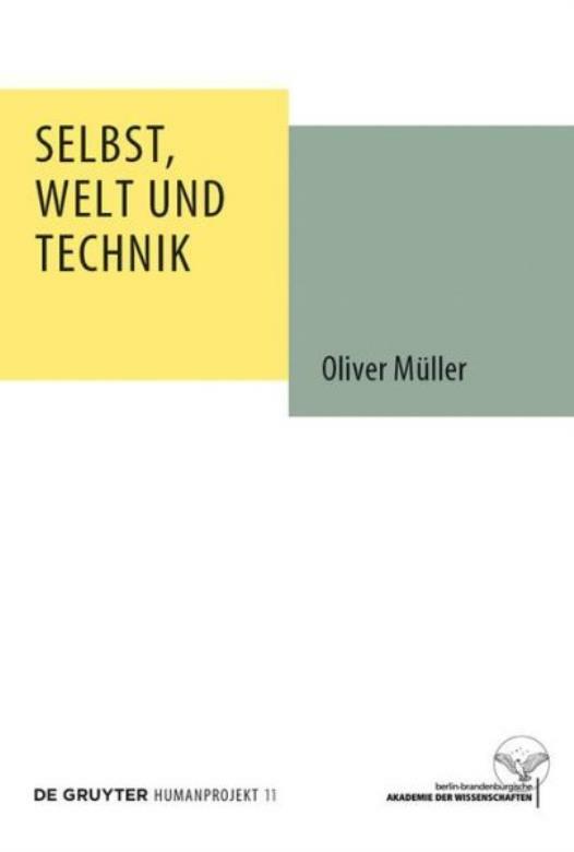 Selbst, Welt Und Technik