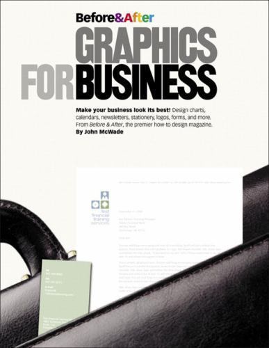 Before & After Graphics for Business by McWade, John