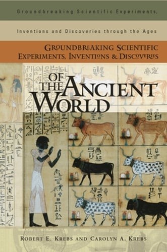 Groundbreaking Scientific Experiments, Inventions, and Discoveries of the: Used