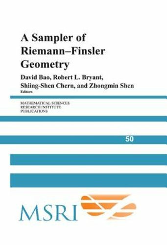 A Sampler of Riemann-Finsler Geometry by David Bao: New