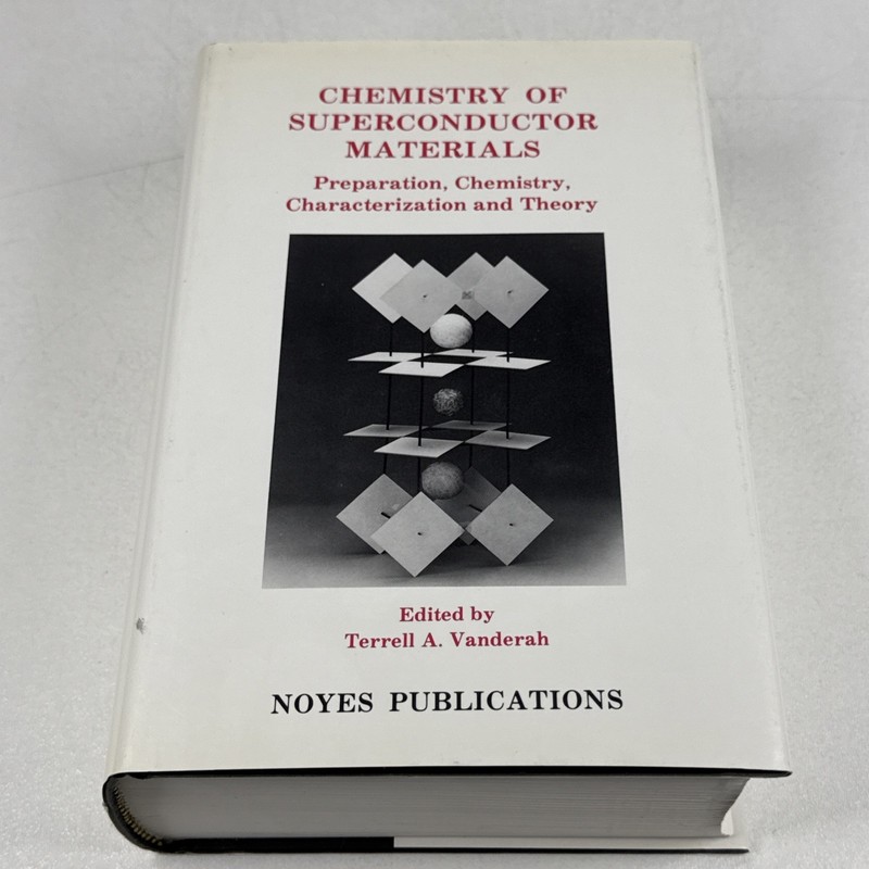 Chemistry of Superconductor Materials Vanderah Terrell A Noyes Publications 1992
