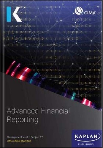 F2 ADVANCED FINANCIAL REPORTING – S… by Kaplan Publishing Paperback / softback