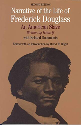 NARRATIVE OF THE LIFE OF FREDERICK DOUGLASS: AN AMERICAN By David W. Blight Mint