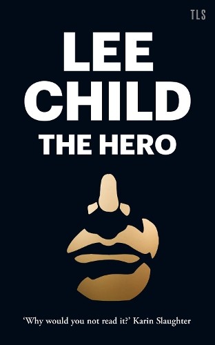 Lee Child The Hero (Paperback)