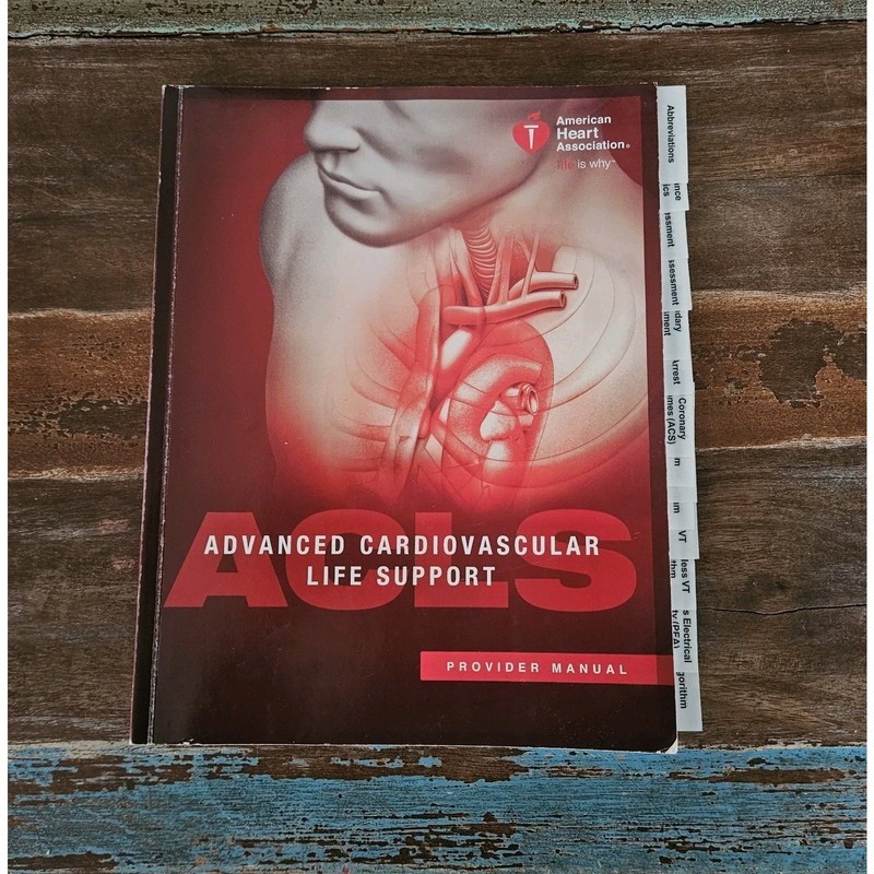 Advanced Cardiovascular Life Support Provider Manual American Heart Association