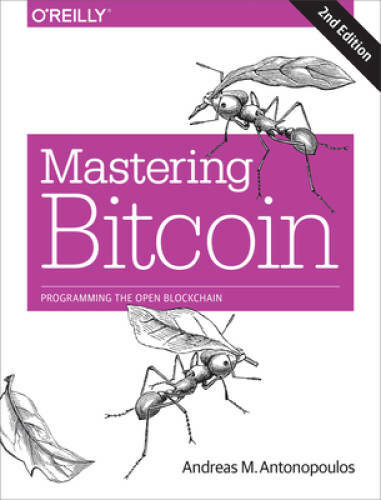 Mastering Bitcoin: Unlocking Digital Cryptocurrencies – Paperback – GOOD