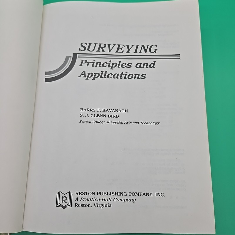 Surveying: Principles and Applications 1984 Barry Kavanagh Glenn Bird Reston gallery