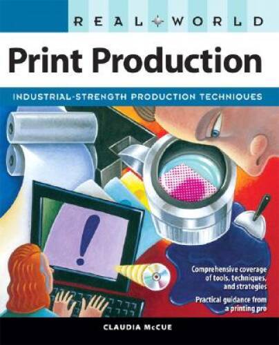 Real World Print Production – Paperback By McCue, Claudia – VERY GOOD