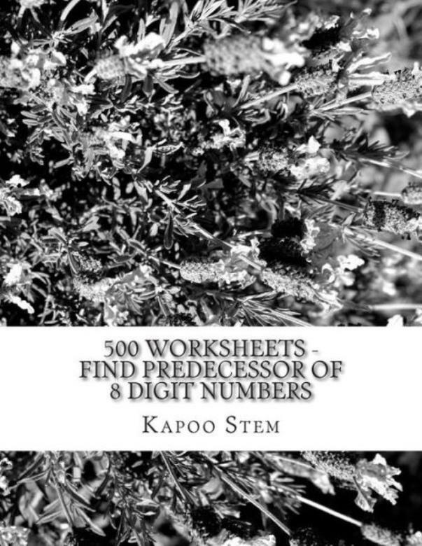 500 Worksheets – Find Predecessor Of 8 Digit Numbers: Math Practice Workbook