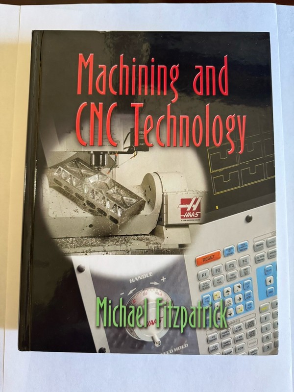 Machining and CNC Technology – Michael Fitzpatrick