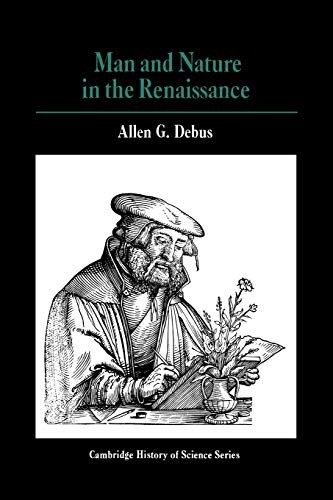 Man and Nature in the Renaissance (Cam…, Debus, Allen