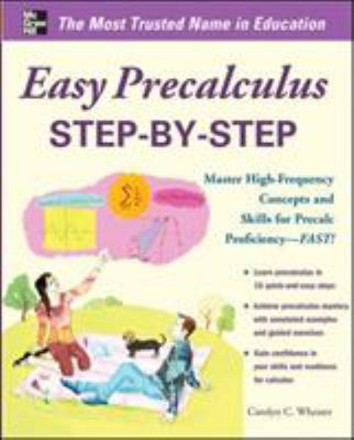 Easy Precalculus Step-By-Step Paperback Carolyn Wheater