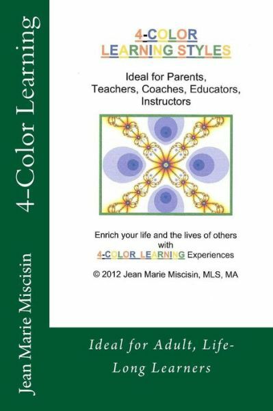 4-Color Learning: Ideal For Adult, Life-Long Learners (RePrint)