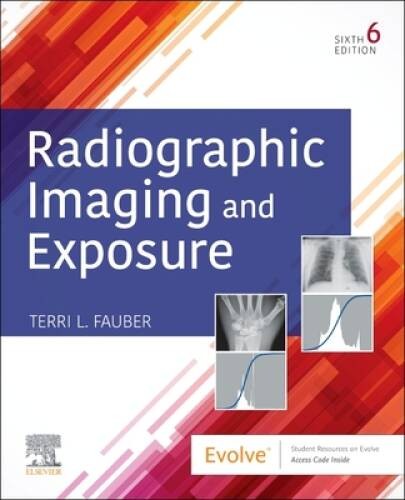 Radiographic Imaging and Exposure – Paperback – ACCEPTABLE