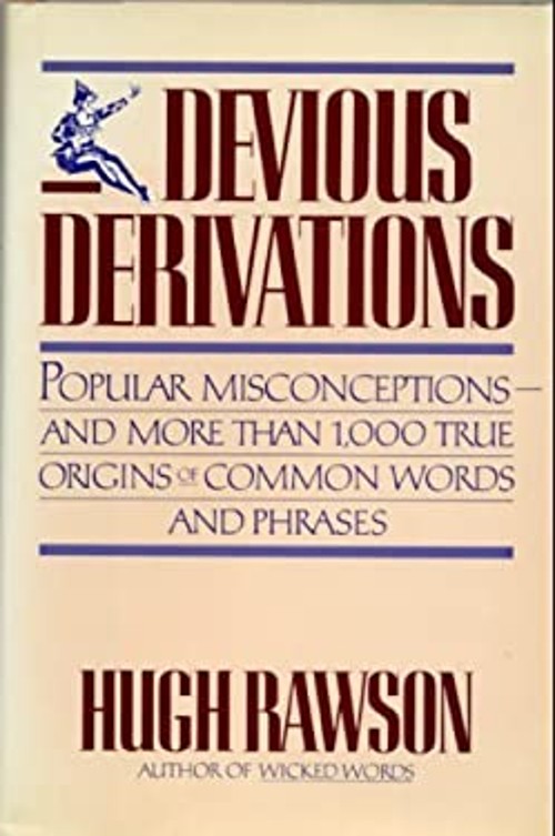 Devious Derivations : Popular Misconceptions — and More Than 1,0