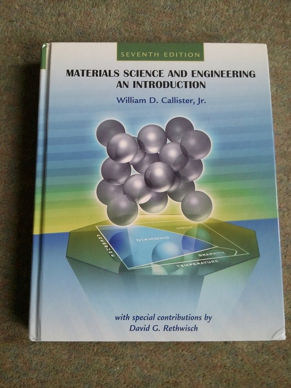 Materials Science and Engineering: An Introduction by William D. Callister
