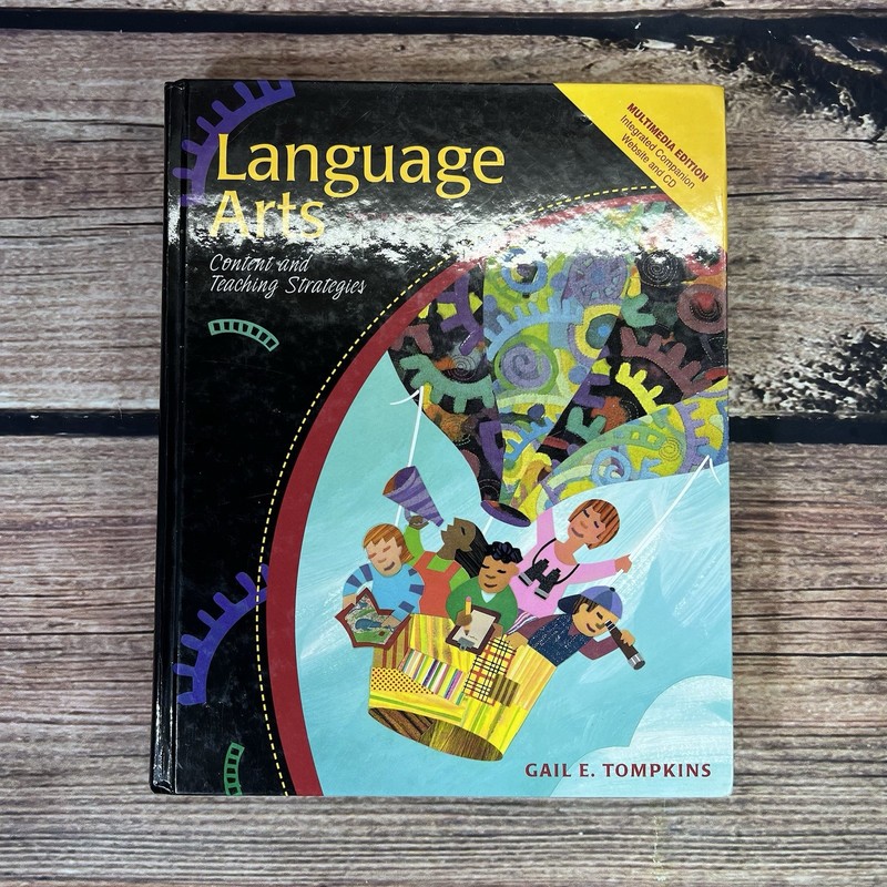 Language Arts : Content and Teaching Strategies by Gail E. Tompkins