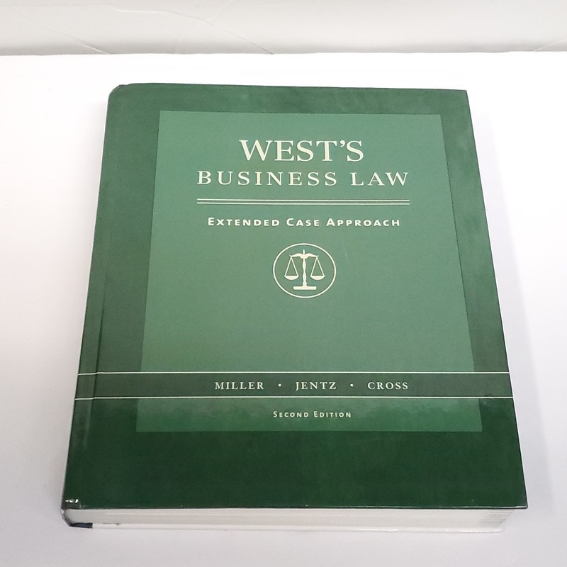 West’s Business Law. Extended Case Approach. Second Edition Hardcover