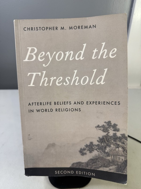 Beyond the Threshold Second Edition – paperback Moreman, Christopher