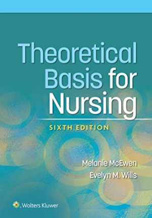 Theoretical Basis for Nursing - Paperback, by McEwen PhD RN Melanie; - Very Good