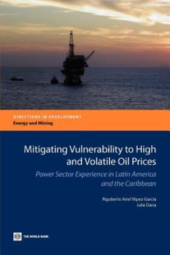 Mitigating Vulnerability To High And Volatile Oil Prices: Power Sector Expe…