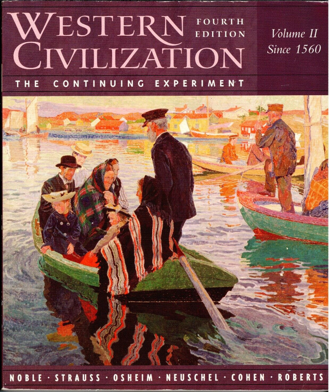 Western Civilization since 1560 Vol. II : the Continuing Experiment