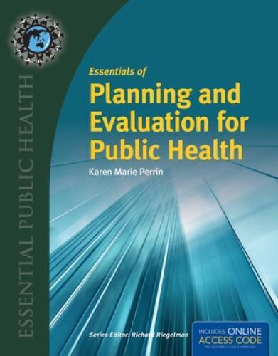 Essentials Of Planning And Evaluation For Public Health – Paperback – GOOD