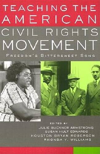 Teaching the American Civil Rights Movement: Freedoms Bittersweet Song – GOOD