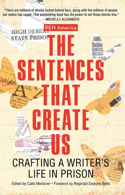 PEN America Handbook For Writers in Prison: Crafting A Writer’s Life in Prison b