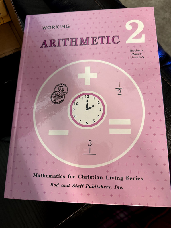 ROD & STAFF Working Arithmetic 2 Teacher’s Manual for Units 3-5 Homeschool Math