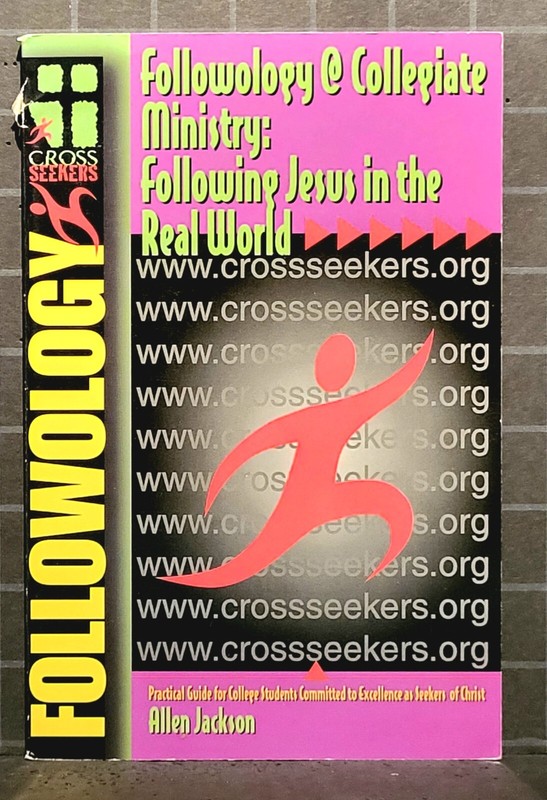 Followology @ Collegiate Ministry : Following Jesus in the Real World 196