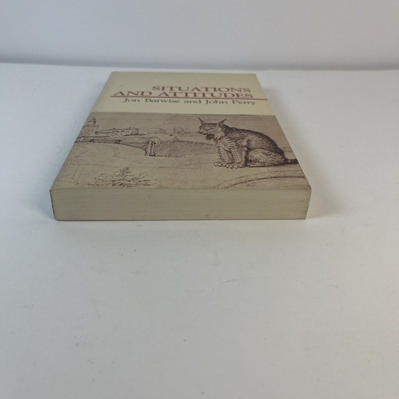 Situations and Attitudes - Paperback, by Barwise Jon; Perry John - VTG 4th Print gallery