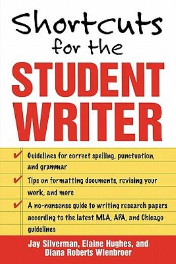 Shortcuts For The Student Writer