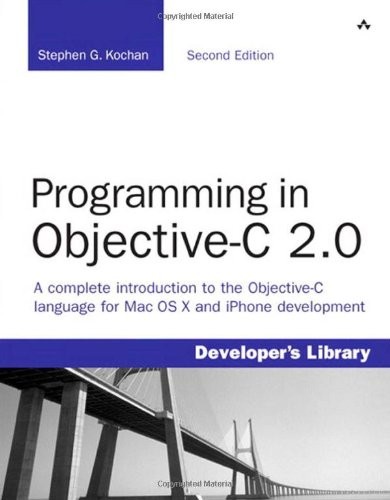 PROGRAMMING IN OBJECTIVE-C 2.0 (2ND EDITION) By Stephen G. Kochan **BRAND NEW**