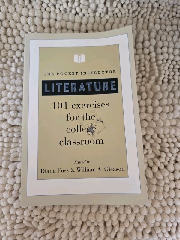 The Pocket Instructor: Literature: 101 Exercises for the College Cl – GOOD