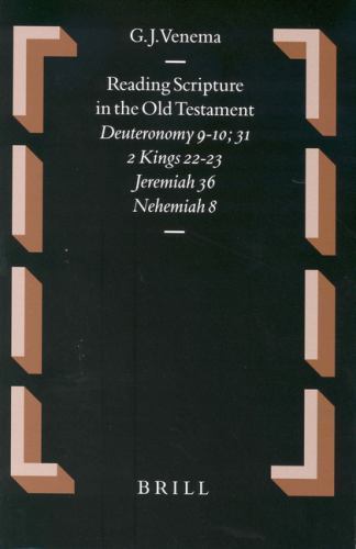 Reading Scripture in the Old Testament: Deuteronomy 9-10, 31, 2 Kings 22-23, Jer